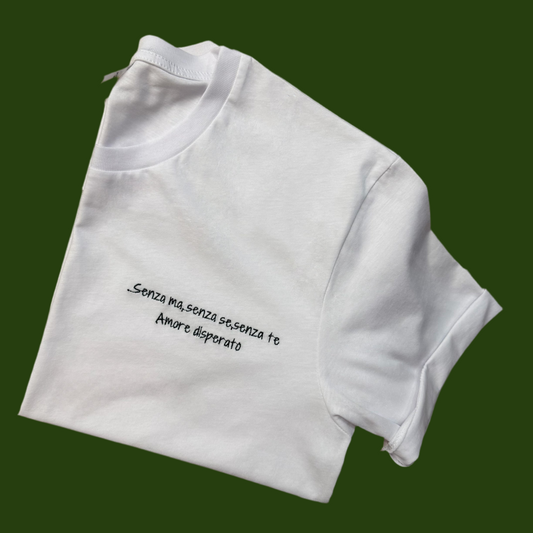 T-Shirt Amore disperato